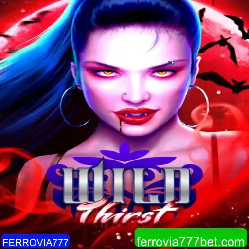 WildThirst: Desvendando o Empolgante Mundo Ferrovia777